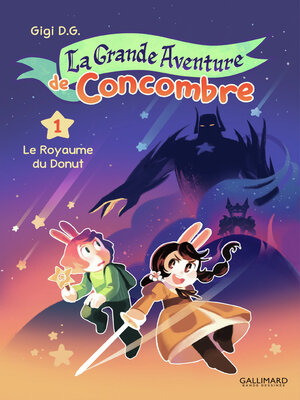 cover image of La Grande Aventure de Concombre (Tome 1)--Le Royaume du donut